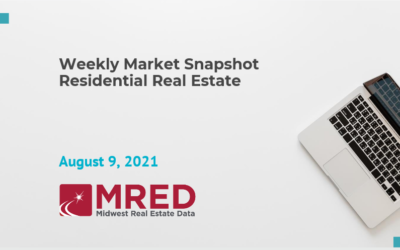 Weekly Residential Real Estate Market Snapshot August 9 2021