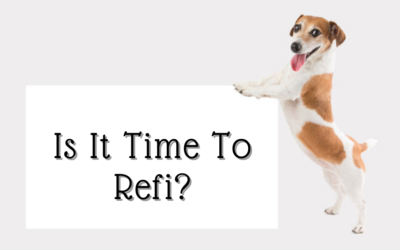 Is It Time To Refi?
